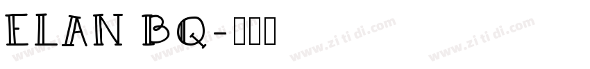 ELAN BQ字体转换